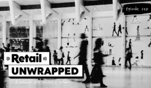 Retail Unwrapped Podcast Art 17